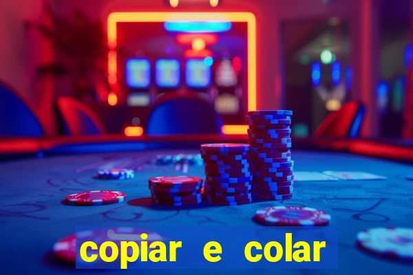 copiar e colar impulse inc